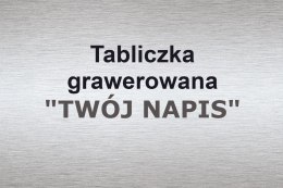 Tabliczka grawerowana